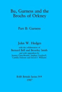 cover of the book Bu, Gurness and the Brochs of Orkney: Part II: Gurness