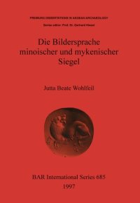 cover of the book Die Bildersprache minoischer und mykenischer Siegel