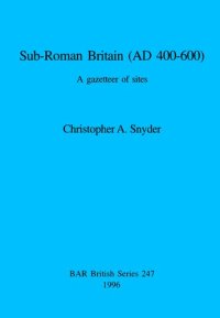 cover of the book Sub-Roman Britain (AD 400-600): A gazetteer of sites