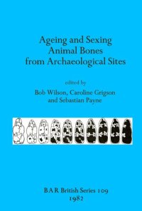 cover of the book Ageing and Sexing Animal Bones from Archaeological Sites