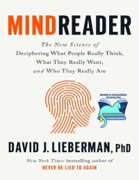 cover of the book Mindreader: The New Science of Deciphering What People Really Think, What They Really Want, and Who They Really Are