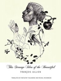 cover of the book This Strange Idea of the Beautiful