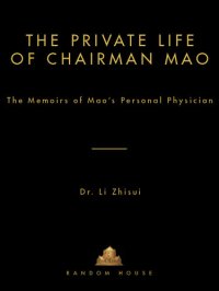 cover of the book The Private Life of Chairman Mao