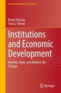 cover of the book Institutions and Economic Development: Markets, Ideas, and Bottom-Up Change