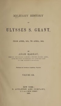 cover of the book Military History of Ulysses S. Grant, from April 1861 to April 1865