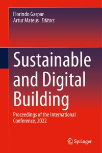 cover of the book Sustainable and Digital Building: Proceedings of the International Conference, 2022