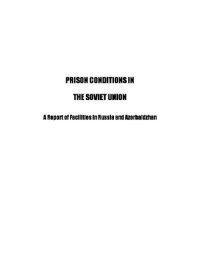 cover of the book Prison Conditions in the Soviet Union: A Report of Facilities in Russia and Azerbaidzhan December 1991 (Helsinki Watch Report)