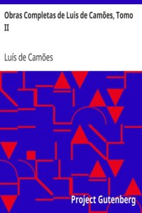 cover of the book Obras Completas de Luis de Camões, Tomo II