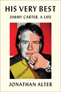 cover of the book His Very Best: Jimmy Carter, a Life