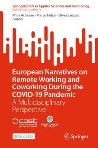 cover of the book European Narratives on Remote Working and Coworking During the COVID-19 Pandemic: A Multidisciplinary Perspective