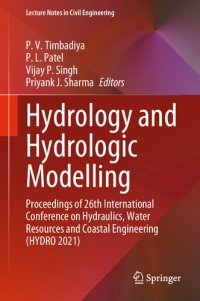 cover of the book Hydrology and Hydrologic Modelling: Proceedings of 26th International Conference on Hydraulics, Water Resources and Coastal Engineering (HYDRO 2021)