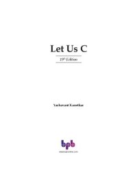 cover of the book Let Us C: Authentic guide to C programming language -