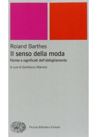 cover of the book Il senso della moda: forme e significati dell'abbigliamento