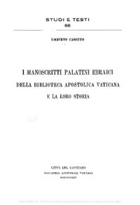 cover of the book I manoscritti palatini ebraici della Biblioteca Apostolica Vaticana e la loro storia