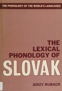 cover of the book The Lexical Phonology of Slovak