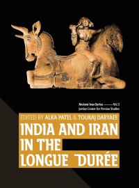 cover of the book India and Iran in the Longue Durée