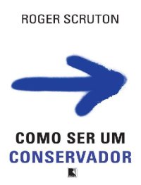 cover of the book Como ser um conservador