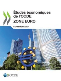 cover of the book Études Économiques de l'Ocde: Zone Euro 2021