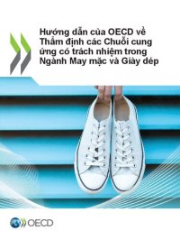 cover of the book Hu¿ng d¿n c¿a OECD v¿ Th¿m d¿nh các Chu¿i cung ¿ng có trách nhi¿m trong Ngành May m¿c và Giày dép