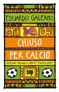 cover of the book Chiuso per calcio