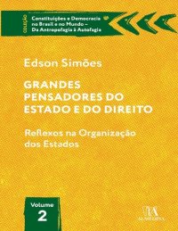 cover of the book 2 Grandes Pensadores do Estado e do Direito: Reflexos na Organização dos Estados