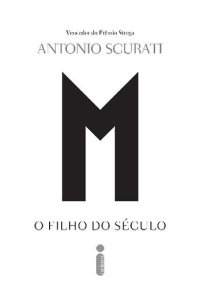 cover of the book M, O Filho Do Século