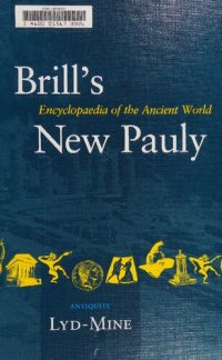 cover of the book Brill's New Pauly Encyclopaedia of the Ancient World (Lyd-Mine)