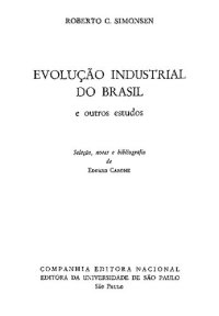 cover of the book Evolução Industrial do Brasil e Outros Estudos