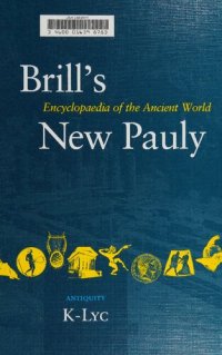 cover of the book Brill's New Pauly Encyclopaedia of the Ancient World (K-Lyc)