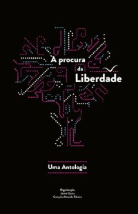 cover of the book À Procura da Liberdade. Uma Antologia.