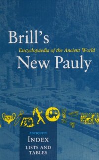 cover of the book Brill's New Pauly Encyclopaedia of the Ancient World (Index lists and tables)