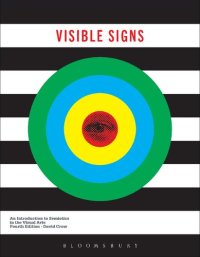 cover of the book Visible Signs: An Introduction to Semiotics in the Visual Arts