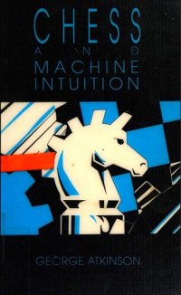 cover of the book Chess and machine intuition