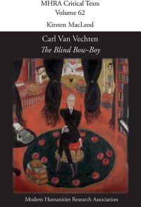 cover of the book Carl Van Vechten, 'The Blind Bow-Boy'