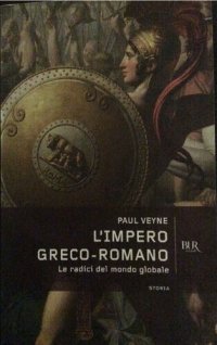 cover of the book L'impero greco romano. Le radici del mondo globale