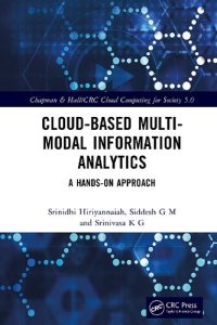 cover of the book Cloud-based Multi-Modal Information Analytics: A Hands-on Approach (Chapman & Hall/CRC Cloud Computing for Society 5.0)