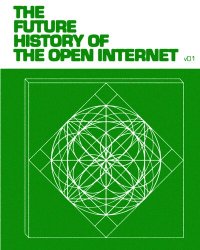 cover of the book The Future History of the Internet Web