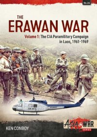 cover of the book The Erawan War (1) The CIA Paramilitary Campaign in Laos, 1961-1969