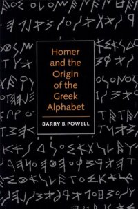 cover of the book Homer and the Origin of the Greek Alphabet