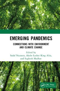 cover of the book Emerging Pandemics: Connections with Environment and Climate Change