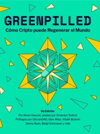 cover of the book GreenPilled: How Crypto Can Regenerate The World