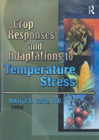 cover of the book Crop Responses and Adaptations to Temperature Stress: New Insights and Approaches