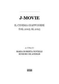 cover of the book J-Movie. Il cinema giapponese dal 2005 al 2015