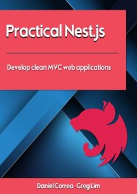 cover of the book Practical Nest.js: Develop clean MVC web applications