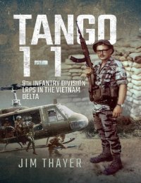 cover of the book Tango 1-1: 9th Infantry Division LRPS in the Vietnam Delta