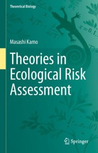 cover of the book Theories in Ecological Risk Assessment