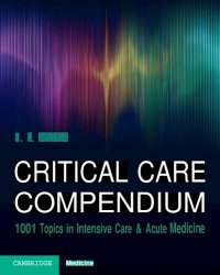 cover of the book Critical Care Compendium: 1001 Topics in Intensive Care & Acute Medicine