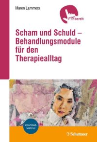 cover of the book Scham und Schuld. Behandlungsmodule für den Therapiealltag