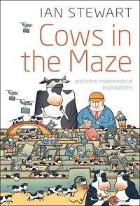 cover of the book Cows in the Maze: And Other Mathematical Explorations