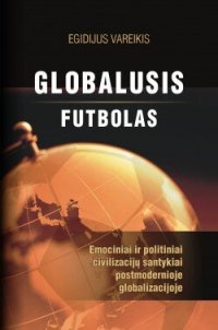 cover of the book Globalusis futbolas